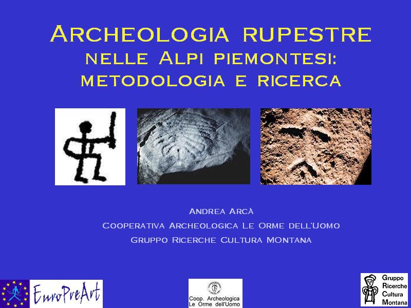Archeologia e arte rupestre nell’Arco Alpino – Le Alpi occidentali